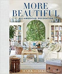 Mark sikes : more beautiful, all american decoration