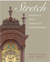 Stretch: america's first family of clockmaker