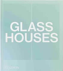 Glass houses