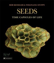 Seeds : Time capsules of life