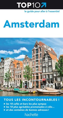 TOP 10 : Amsterdam
