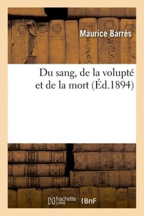 Du sang, de la volupté et de la mort (Éd.1894)