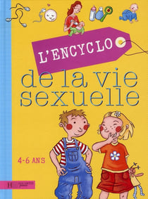Encyclopédie de la vie sexuelle 4/6 ans