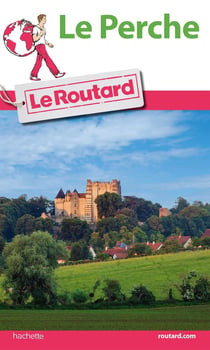 Guide du Routard Perche