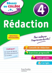 Réussir au collège : rédaction - 4e