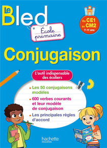 Bled : conjugaison - école primaire - du CE1 au CM2