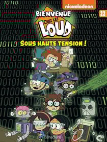 Bienvenue chez les Loud Tome 22