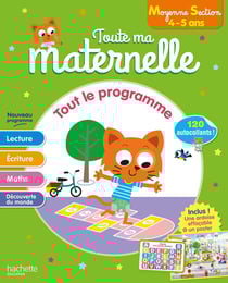 Toute ma maternelle - tout le programme - Moyenne section - 4-5 ans