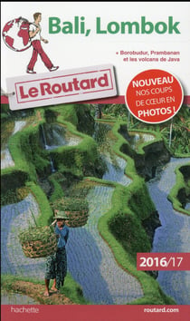 Guide du routard - bali, lombok 2016/2017
