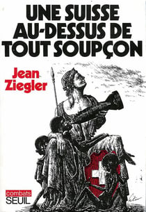 Une suisse au-dessus de tout soupcon