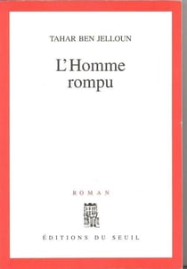 Homme rompu (l')