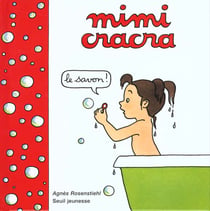 Mimi cracra : le savon