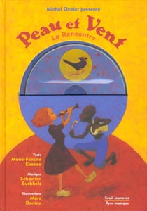 Peau et Vent. - la rencontre