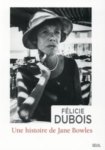 Une histoire de Jane Bowles