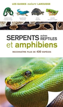 Serpents, reptiles et amphibiens