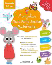 Mon cahier de toute petite section de maternelle