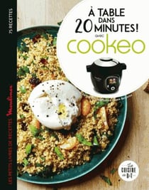 À table dans 20 minutes avec cookeo