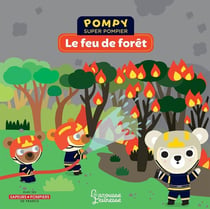 Pompy super pompier - le feu de forêt