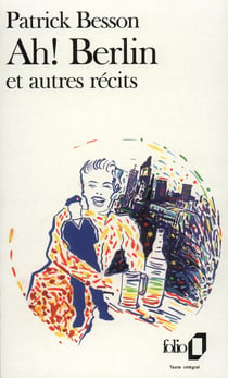 Ah ! Berlin et autres récits (édition 2029)