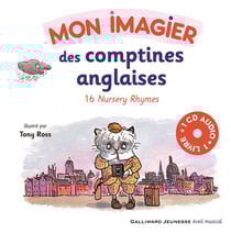 Mon imagier des comptines anglaises - 16 nursery rhymes