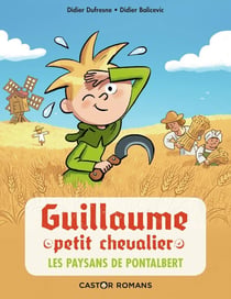 Guillaume petit chevalier Tome 12 : les paysans de Pontalbert