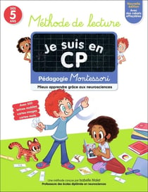 Je suis en CP : méthode de lecture : pédagogie Montessori (édition 2022)
