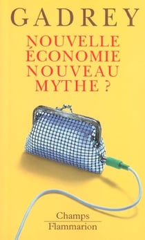 Nouvelle Économie, nouveau mythe ?