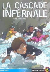 Cascade infernale (la)