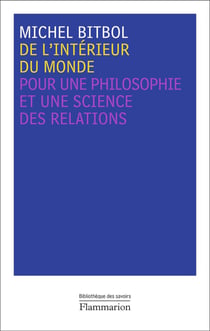 De l'intérieur du monde - pour une philosophie et une science des relations