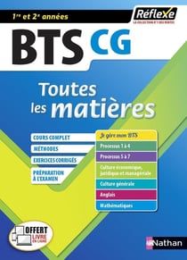 Réflexe BTS Tome 11 : comptabilité et gestion : BTS CG : 1re et 2e années (édition 2020)