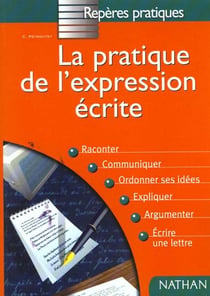 Pratique de l'expression ecrite