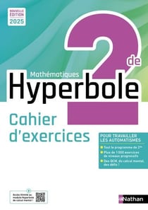 Hyperbole : Mathématiques - 2de - Cahier d'exercices (édition 2025)
