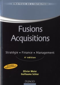Fusions acquisitions - stratégie, finance, management (4e édition)