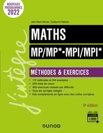 Maths - MP/MP*-MPI/MPI* - méthodes et exercices (5e édition)