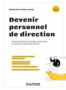 Je prépare : devenir personnel de direction : toutes les clés pour décrypter votre projet, le concours et la prise de fonction