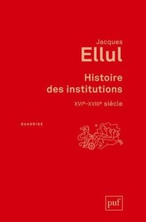 Histoire des institutions - XVIe-XVIIIe siècle (2e édition)