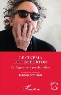 Le cinéma de Tim Burton : du figural à la psychanalyse
