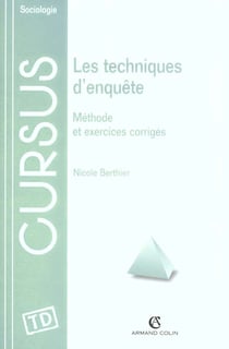 Les techniques d'enquete - methode et exercices corriges