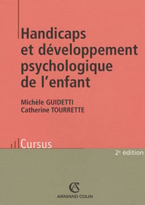 Handicaps et développement psychologique de l'enfant (2e édition)