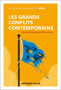 Les grands conflits contemporains : Une approche géopolitique