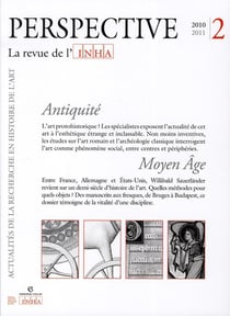 PERSPECTIVE - REVUE DE L'INHA n.2 : antiquité, moyen âge - 2010/2