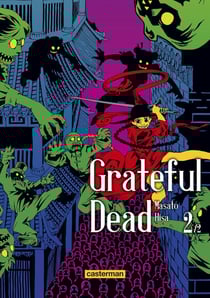 Grateful dead Tome 2