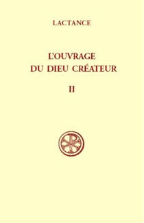 L'ouvrage du Dieu créateur - tome 2
