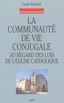 La communauté de vie conjugale au regard des lois de l'Église catholique