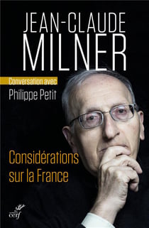 Considérations sur la France - conversation avec Philippe Petit