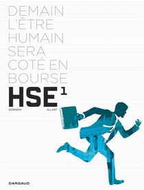 HSE : human stock exchange Tome 1