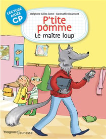 P'tite pomme Tome 2 : le maître-loup Lecture aidée