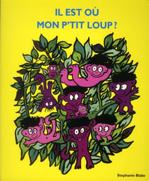 Il Est Ou Mon P Tit Loup