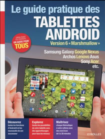 Le guide pratique des tablettes Android