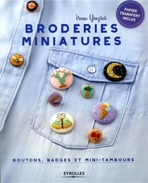 Broderies miniatures - boutons, badges et mini-tambours